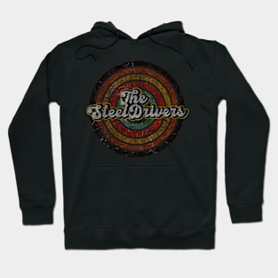 The SteelDrivers vintage design on top Hoodie